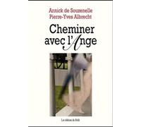 Cheminer avec l'ange
