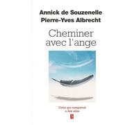 Cheminer avec l'ange - Pierre-Yves Albrecht - Du Relie Eds - broché - Essai