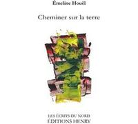 Cheminer sur la terre