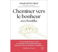 Cheminer Vers Le Bonheur Avec Bouddha