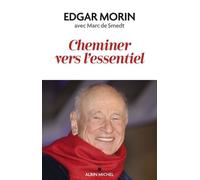 Cheminer vers l'essentiel