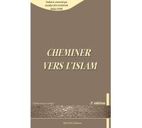 Cheminer vers l'Islam