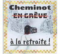 Cheminot à la Retraite !: Beau Livre d'or pour départ à la retraite, Mécanicien, cadeau pot de départ d'un collègue / Format carré 21,59 x 21,59 idéal ... formuler ses remerciements et meilleurs voeux