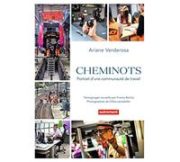 Cheminots: Portrait d'une communauté de travail