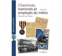 Cheminots, traminots, employés du métro Yann Guillerm (Auteur)