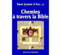 Chemins à travers la Bible - Jeanne d'Arc - Desclée De Brouwer - broché - Livre