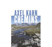 Chemins - Axel Kahn - Stock - broché - Essai