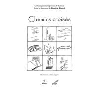 Chemins croisés Anthologie francophone de haïbun - Collectif - Pippa - broché - Poésie