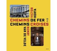 Chemins croisés.Chemins de fer.: Chemins de fer, chemins croisés