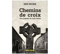 Ken Bruen – Chemins de croix – Une enquête de Jack Taylor – Broché