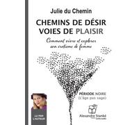 Chemins De Desir, Voies De Plaisir