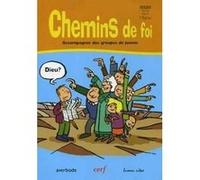 Chemins de foi - accompagner des groupes de jeunes