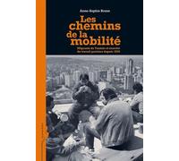 Chemins de la mobilité - Migrants de Tunisie et marché du tr - Anne-Sophie Bruno - Ecole Des Hautes Etudes En Sciences Sociales - broché - Essai