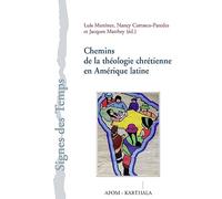 Chemins de la théologie chrétienne en Amérique latine