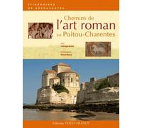 Chemins de l'art roman en Poitou-Charentes