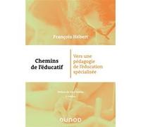 Chemins de l'éducatif François Hébert (Auteur)