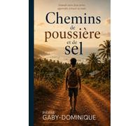 Chemins de poussière et de sel