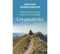 Chemins de traverse au pays de l'Evangile Bernard Dominique Marliangeas (Auteur)