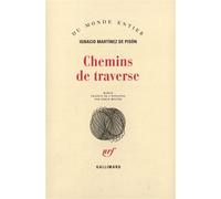 Chemins de traverse - Ignacio Martinez De Pison - Gallimard - Livre