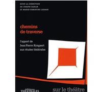 Chemins de traverse Joseph Danan (Directeur éditorial), Marie-Christine Lesage (Directeur éditorial), Collectif (Auteur)