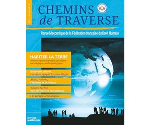 Chemins de Traverse N°1: Revue Maçonnique de la Fédération française du Droit Humain
