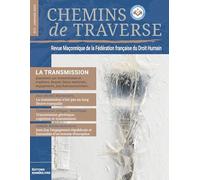 Chemins de traverse numero 2 La Transmission