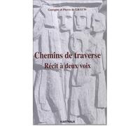 Chemins de traverse - Récit à deux voix - Georgine de Grauw - Karthala - broché - Essai
