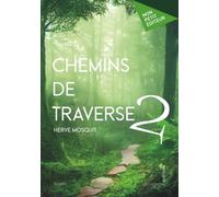 Chemins de traverse - Tome 2