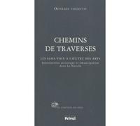 Chemins de traverses Intervention artistique et émancipation dans La Novela - Collectif - Privat - broché - Etude