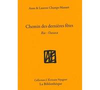 Chemins des dernières fêtes
