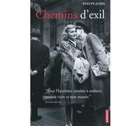 Chemins d'exil Evelyn Juers (Auteur), Laurent Bury (Traduction)