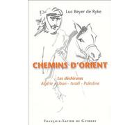 Chemins d'Orient: Les déchirures, Algérie-Liban-Israël-Palestine