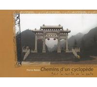 Chemins d'un cyclopède sur la route de la soie