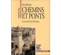 Chemins et ponts Yves Esquieu (Auteur), Jean Mesqui (Auteur)