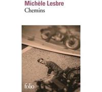 Chemins Michèle Lesbre (Auteur)