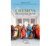 Chemins Platoniciens - Djibril Samb - L'harmattan - broché - Essai