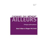 Chemins qui mènent ailleurs