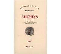 Chemins - Raduan Nassar - Gallimard - broché - Roman