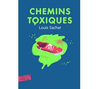 CHEMINS TOXIQUES