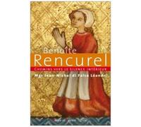 Chemins Vers Le Silence Intérieur Avec Benoîte Rencurel
