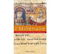 Chemins vers le silence intérieur avec les maîtres du Ier millénaire Benoît XVI (Auteur)