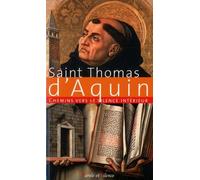 Chemins Vers Le Silence Intérieur Avec Saint Thomas D'aquin