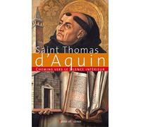 Chemins Vers Le Silence Intérieur Avec Saint Thomas D'aquin