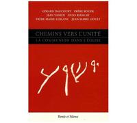 Chemins Vers L'unité - La Communion Dans L'eglise