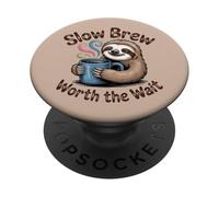 Chemise à café Slow Brew Worth The Wait Sloth PopSockets PopGrip Adhésif