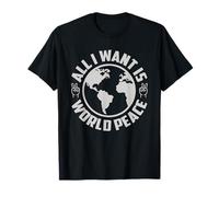 Chemise All I Want Is World Peace Retro Globe Peace Positivity T-Shirt