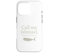 Chemise avec citation Call Me Ishmael Moby Dick pour les amateurs de livres Coque pour iPhone 16 Pro