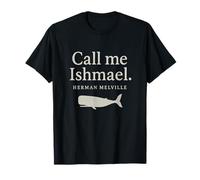 Chemise avec citation Call Me Ishmael Moby Dick pour les amateurs de livres T-Shirt