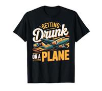 Chemise Avion Humoristique « Getting Drunk on a Plane » T-Shirt