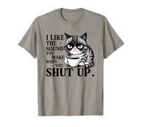 Chemise café Angry Cat I Like The Sound You Make When Quiet T-Shirt